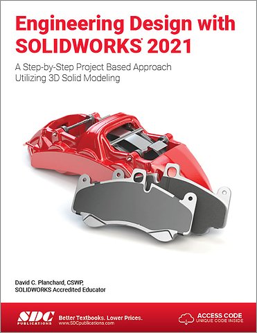 Engineering Design with SOLIDWORKS 2021