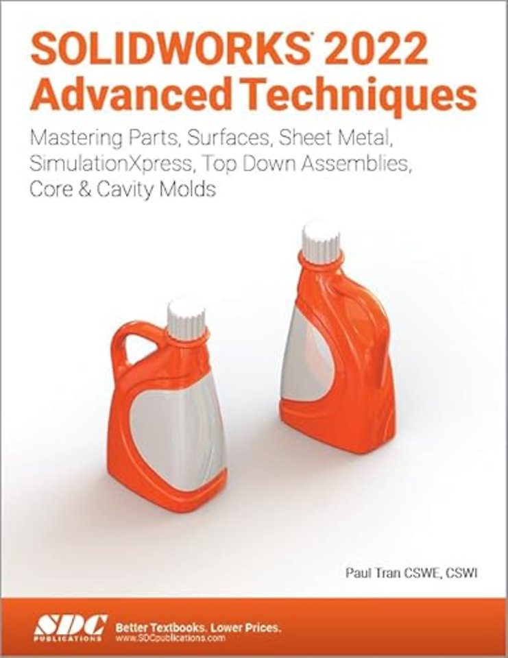 SOLIDWORKS 2022 Advanced Techniques