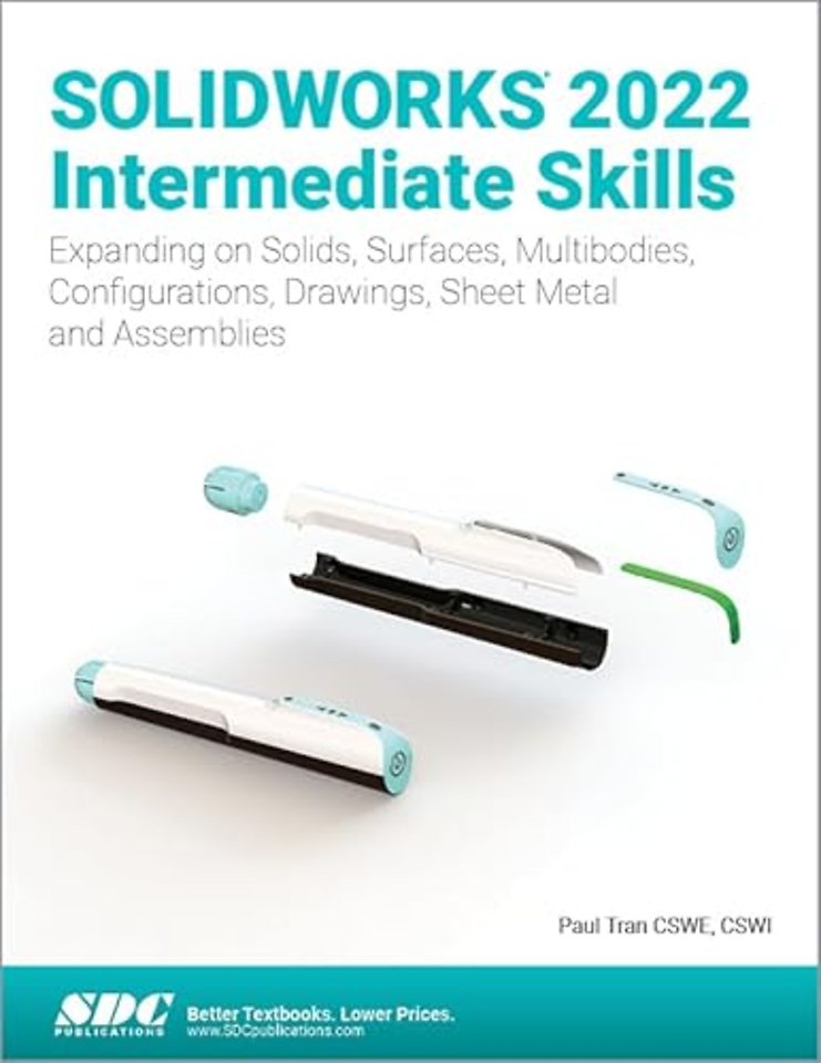 SOLIDWORKS 2022 Intermediate Skills