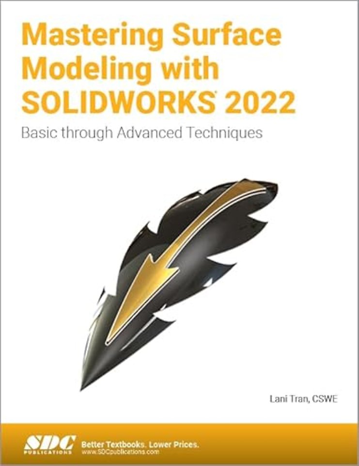 Mastering Surface Modeling with SOLIDWORKS 2022