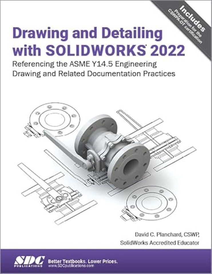 Drawing and Detailing with SOLIDWORKS 2022
