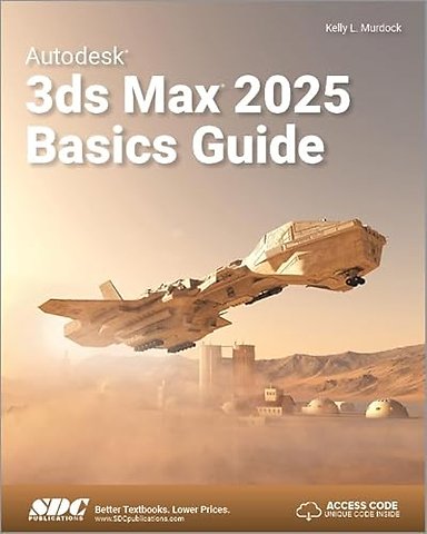 Autodesk 3ds Max 2025 Basics Guide