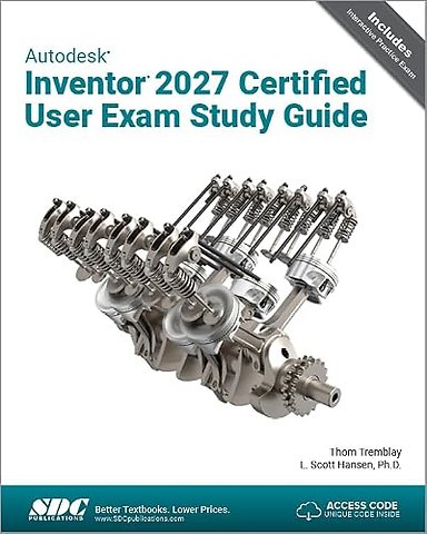 Autodesk Inventor 2027 Certified User Exam Study Guide