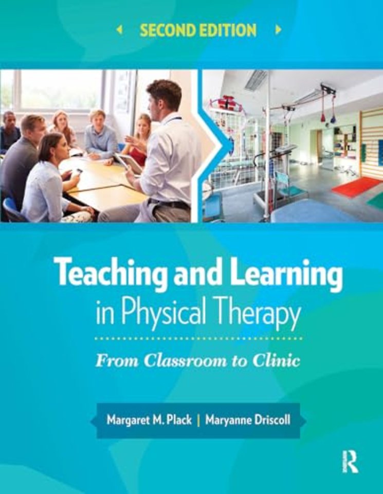 Teaching and Learning in Physical Therapy