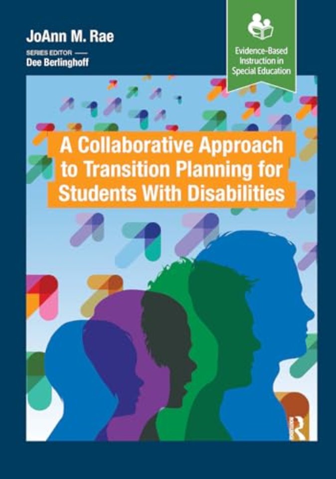 A Collaborative Approach to Transition Planning for Students with Disabilities
