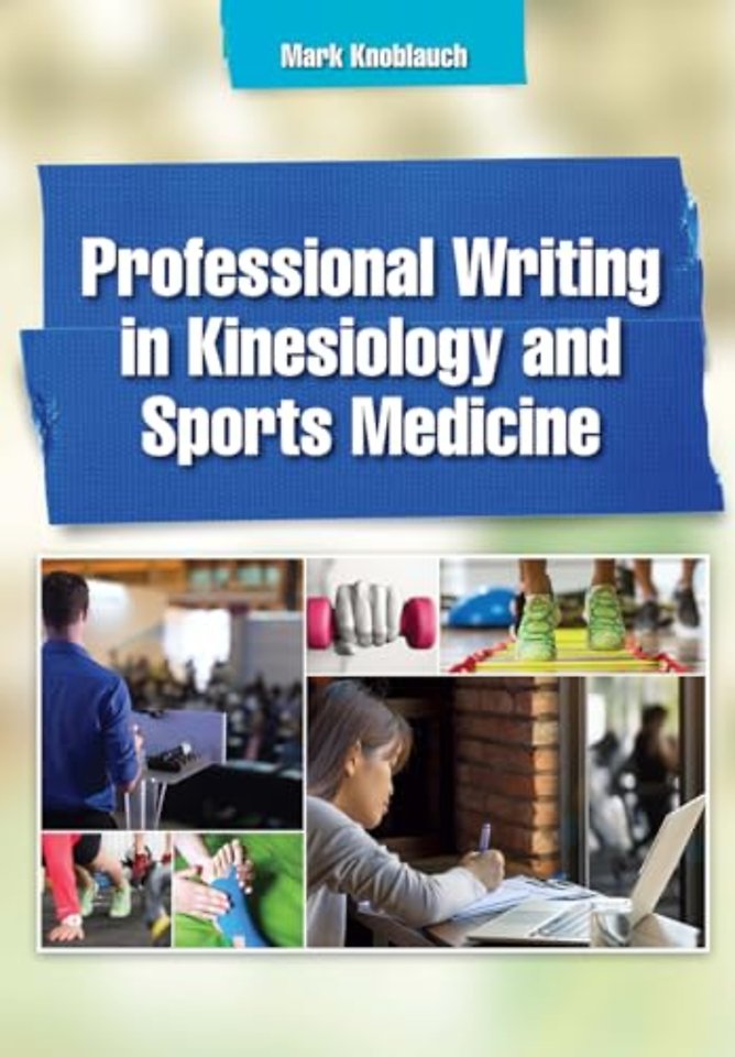Professional Writing in Kinesiology and Sports Medicine