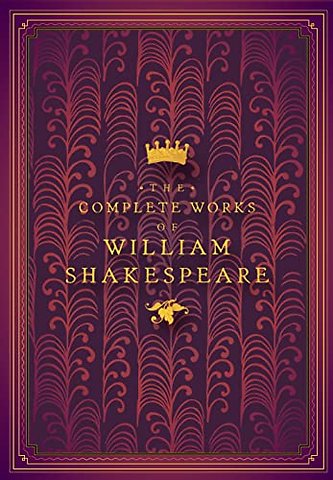 The Complete Works of William Shakespeare