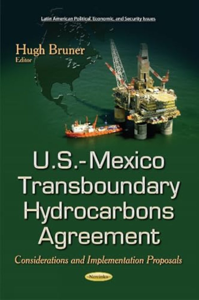 U.S.-Mexico Transboundary Hydrocarbons Agreement