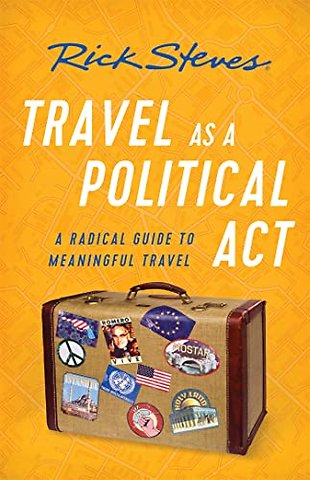 Travel as a Political Act (Third Edition)