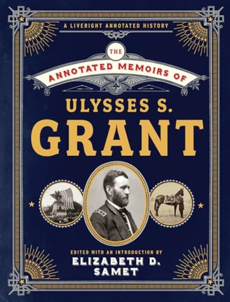 The Annotated Memoirs of Ulysses S. Grant