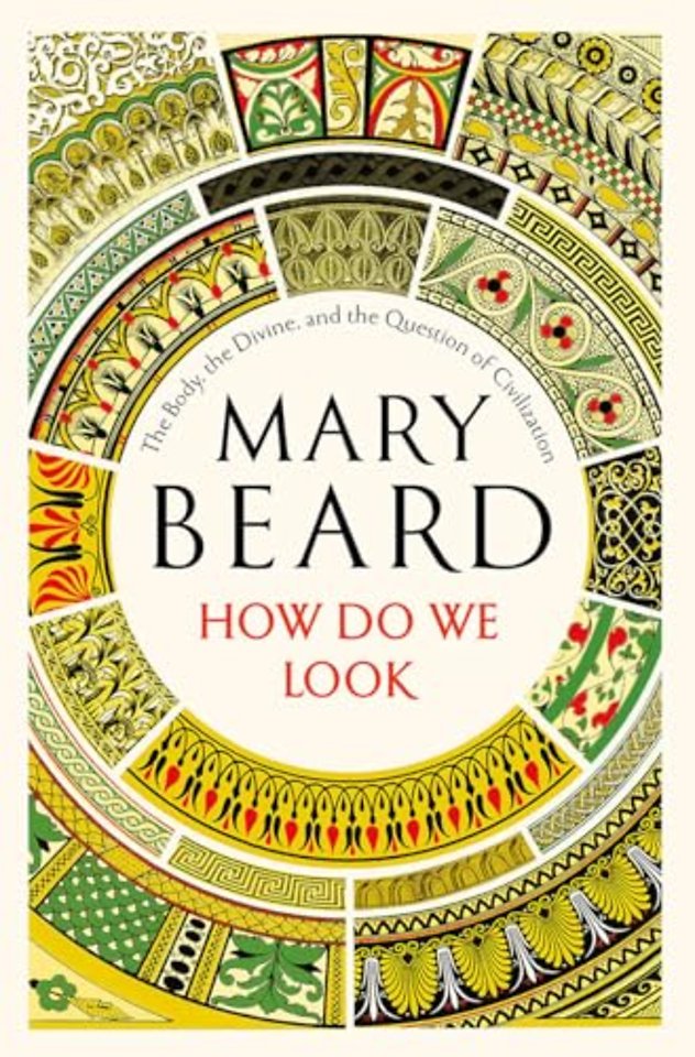 How Do We Look – The Body, the Divine, and the Question of Civilization
