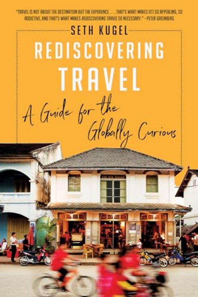 Rediscovering Travel