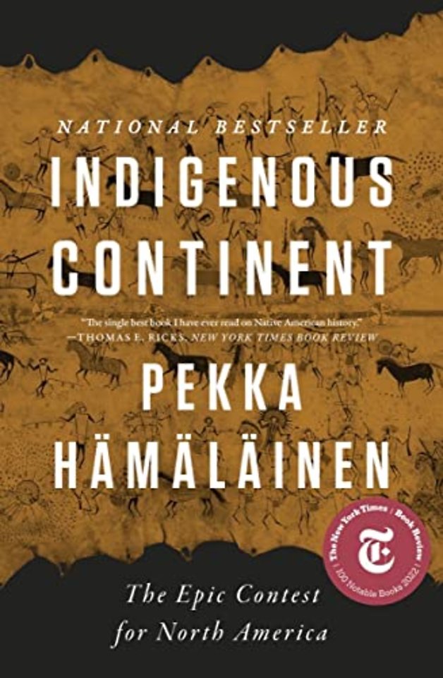 Indigenous Continent – The Epic Contest for North America
