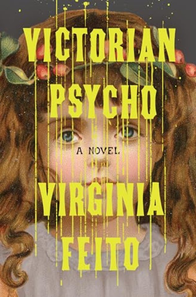 Victorian Psycho – A Novel
