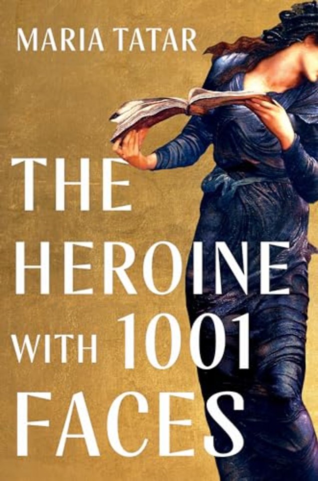 The Heroine with 1001 Faces