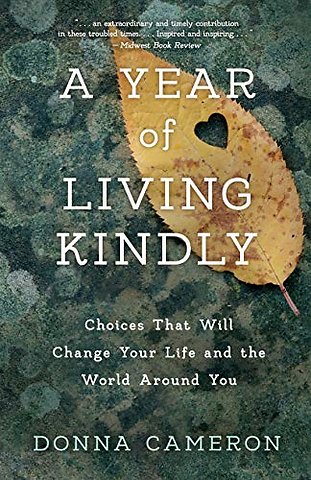 A Year of Living Kindly