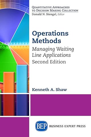 Operations Methods – Managing Waiting Line Applications