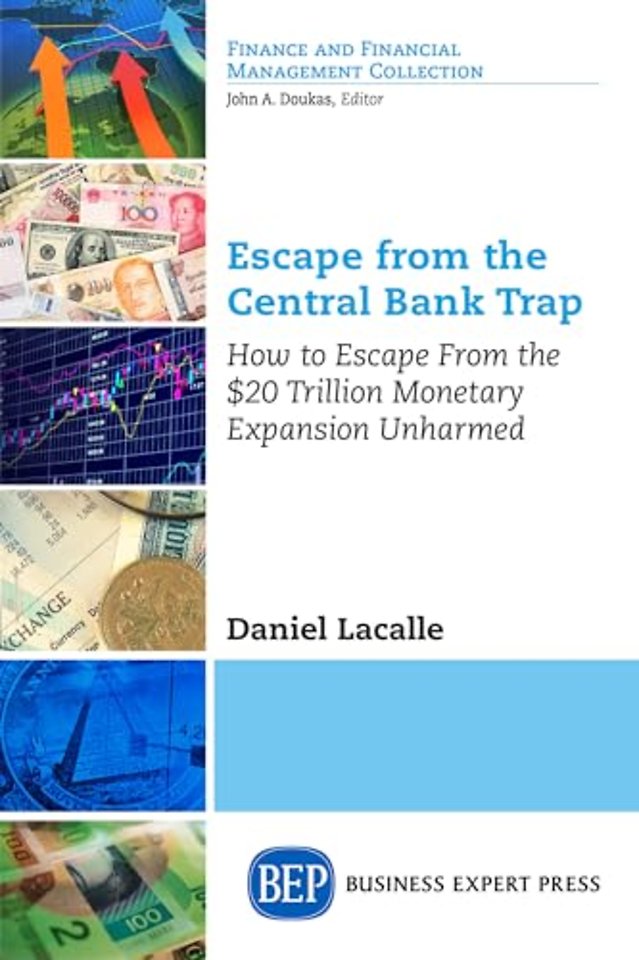 Escape from the Central Bank Trap