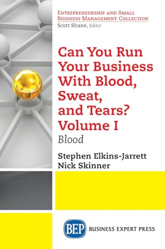 Can You Run Your Business With Blood, Sweat, and – Blood