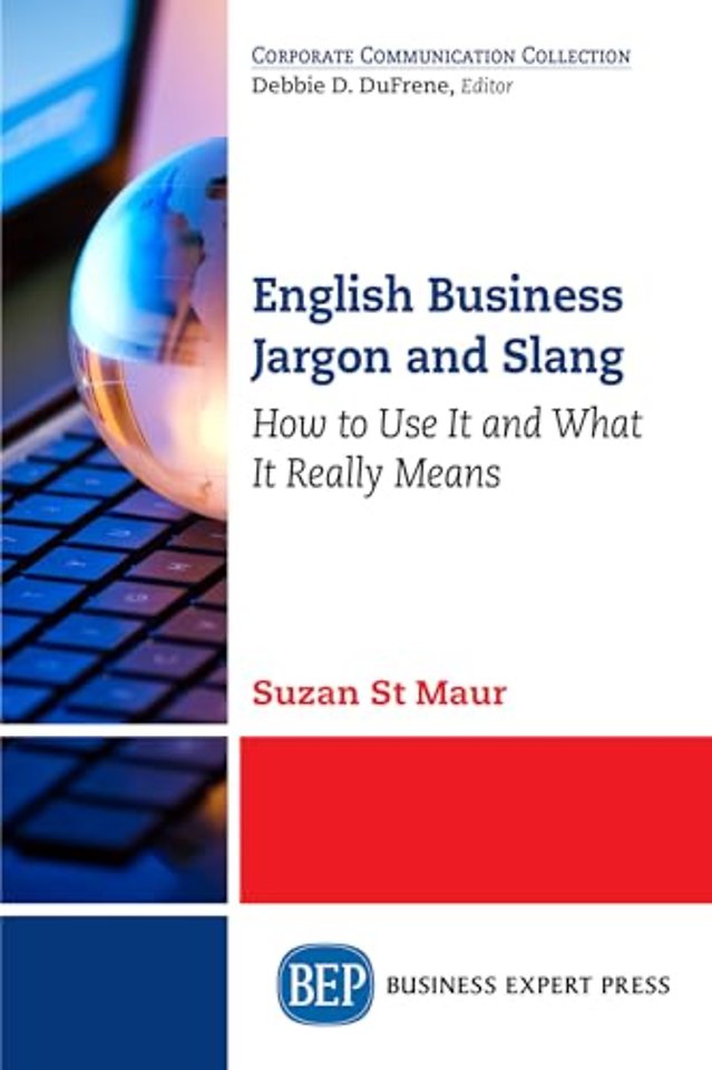 English Business Jargon and Slang – How to Use It and What It Really Means
