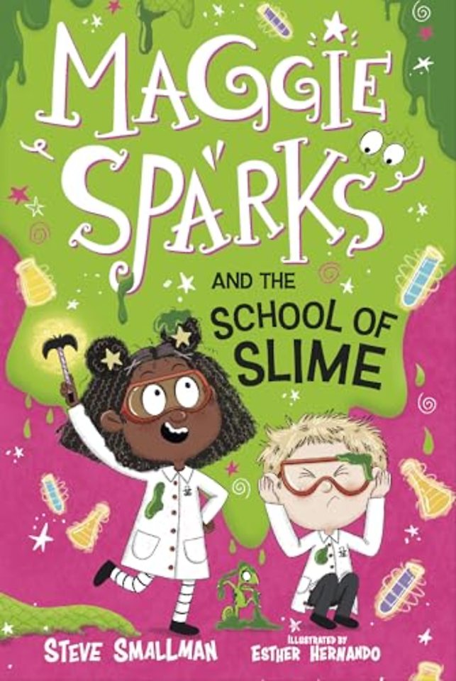 Maggie Sparks and the School of Slime