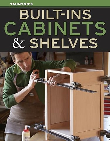 Built–Ins, Cabinets & Shelves
