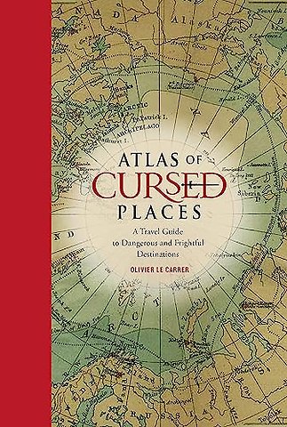 Atlas of Cursed Places