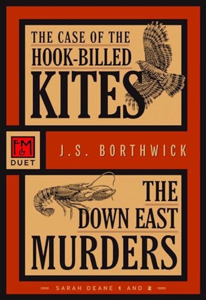 The Case of the Hook-Billed Kites/The Down East Murders