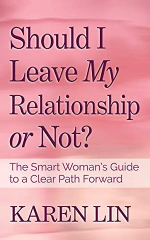 Should I Leave My Relationship or Not?