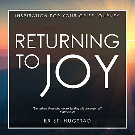 Returning to Joy