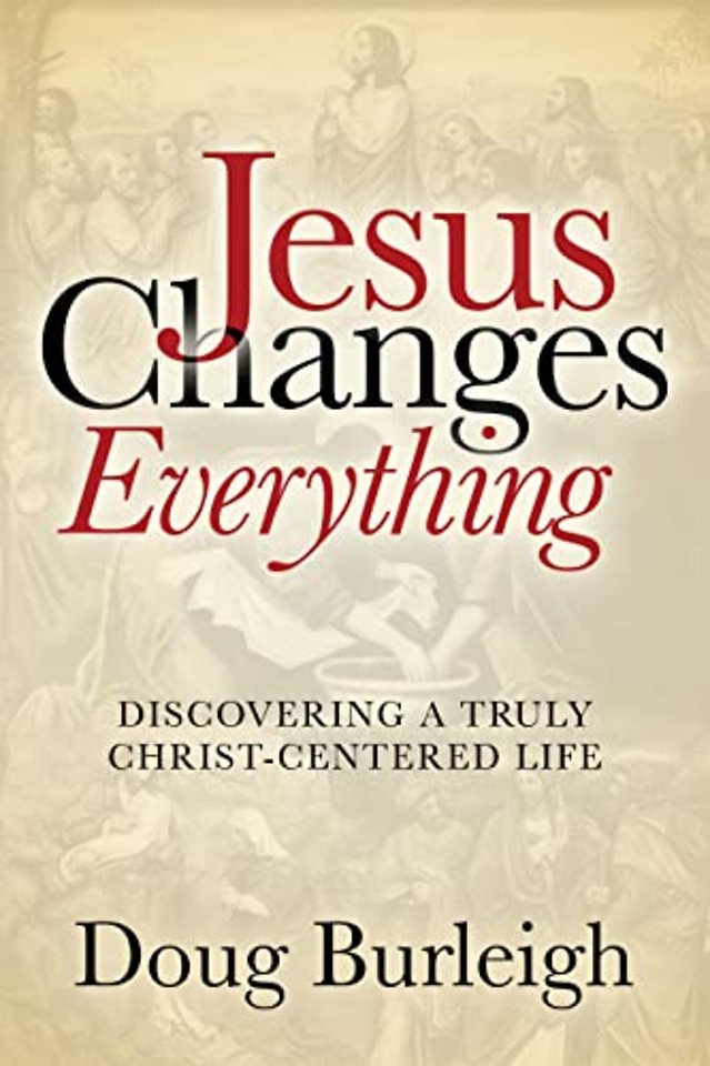 Jesus Changes Everything