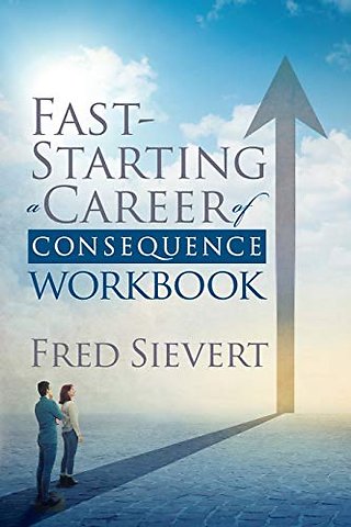 Fast Starting a Career of Consequence