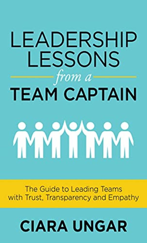 Leadership Lessons from a Team Captain