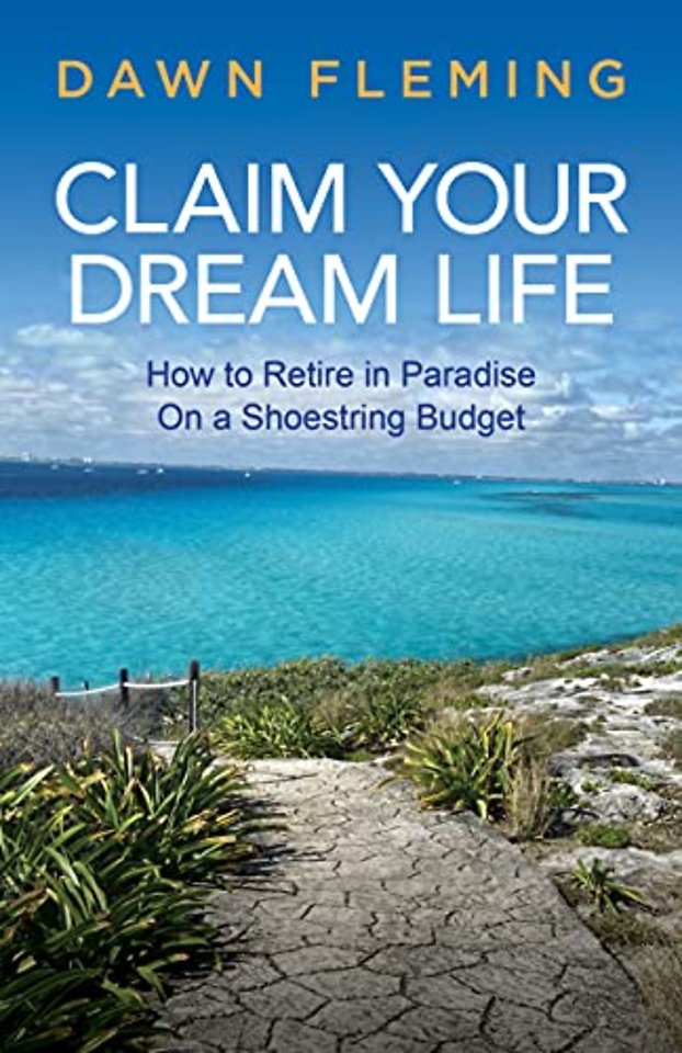 Claim Your Dream Life