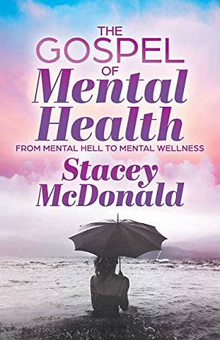 The Gospel of Mental Health