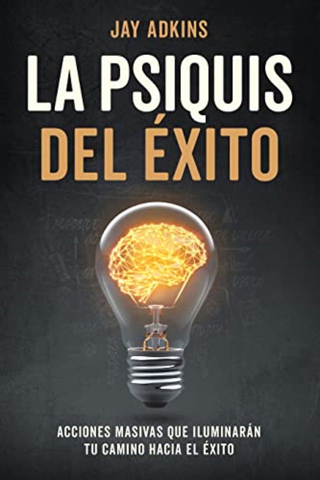 LA PSIQUIS DEL XITO
