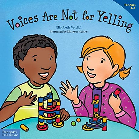 Voices Are Not for Yelling / La voz no es para gritar
