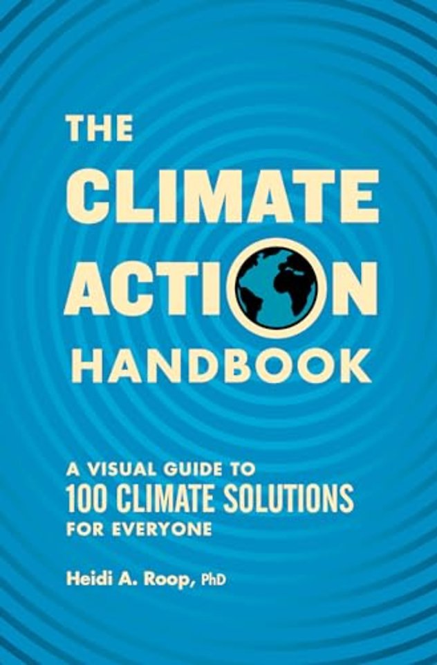 The Climate Action Handbook – A Visual Guide to 100 Climate Solutions for Everyone