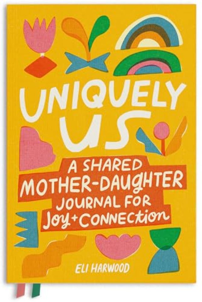 Uniquely Us: Mother & Daughter – A Shared Mother–Daughter Journal for Teen and Tween Girls