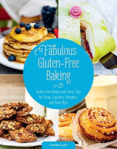 Fabulous Gluten-Free Baking