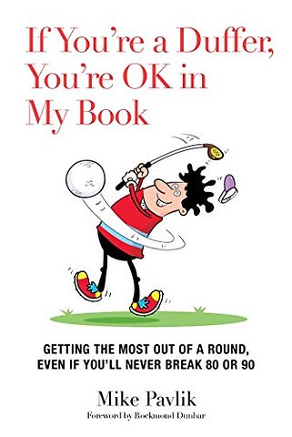 If You're a Duffer, You're OK in My Book