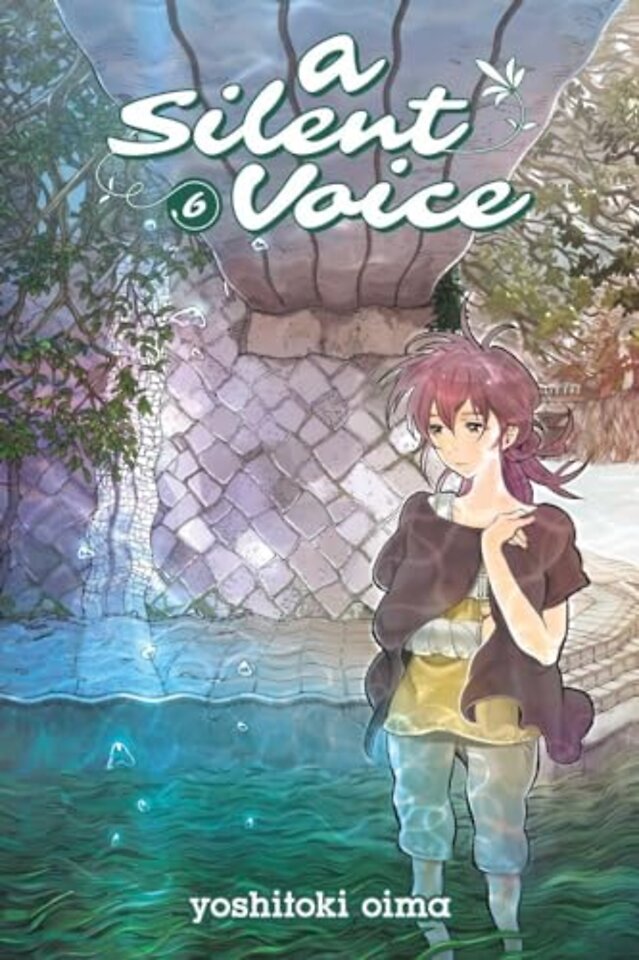A Silent Voice Vol. 6