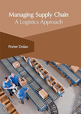 Managing Supply Chain: A Logistics Approach