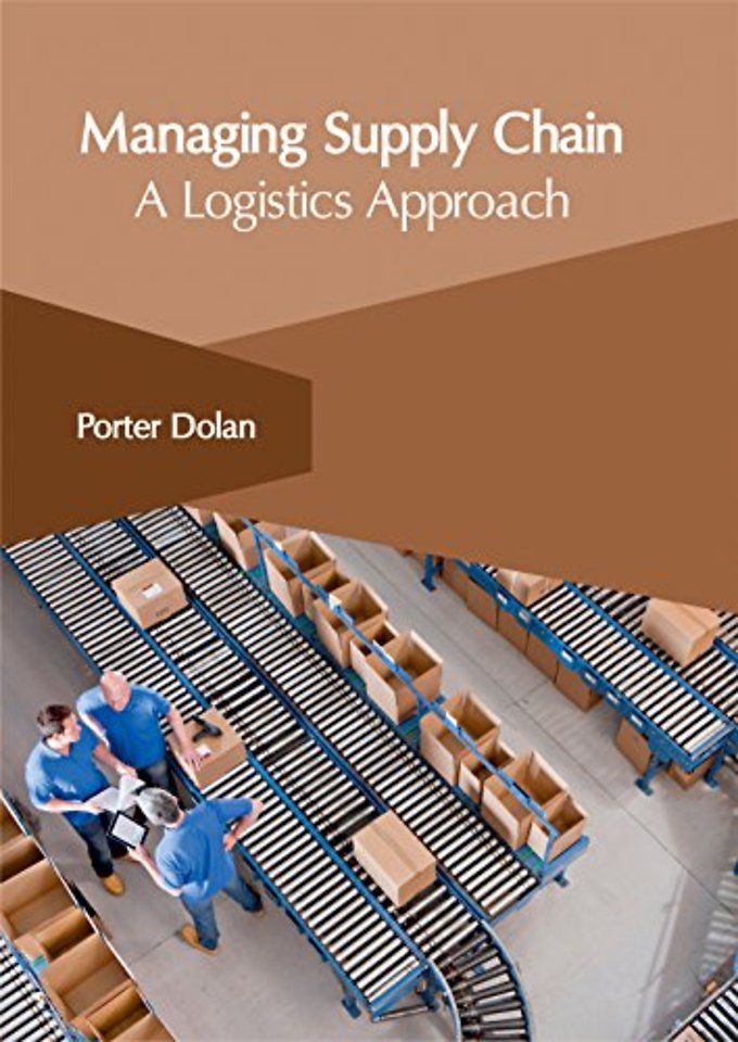 Managing Supply Chain: A Logistics Approach