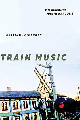 Train Music – Writing / Pictures