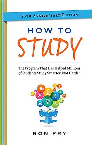 How to Study, 25th Anniversary Edition