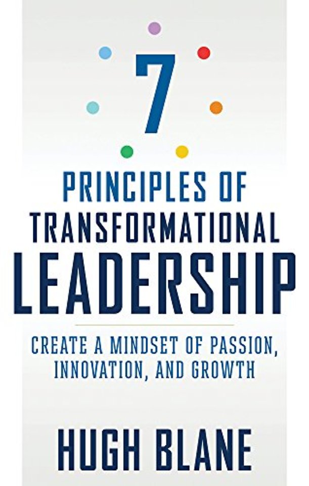 7 Principles of Transformational Leadership