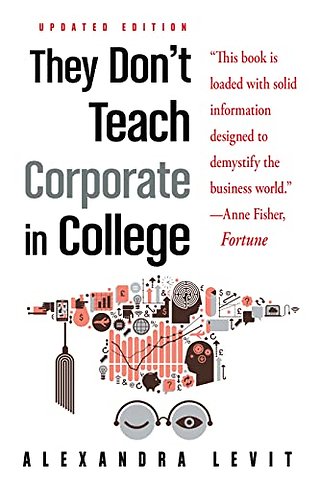 They Don't Teach Corporate in College