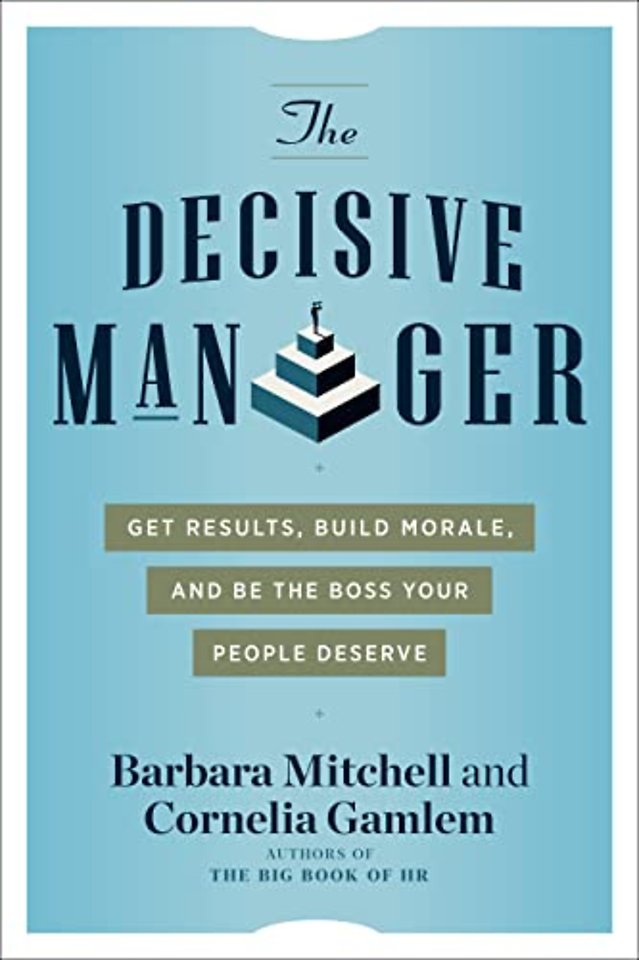The Decisive Manager