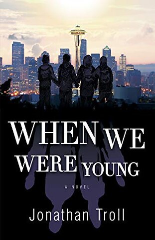 When We Were Young: A Novel